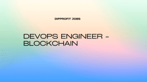 DevOps Engineer - Blockchain