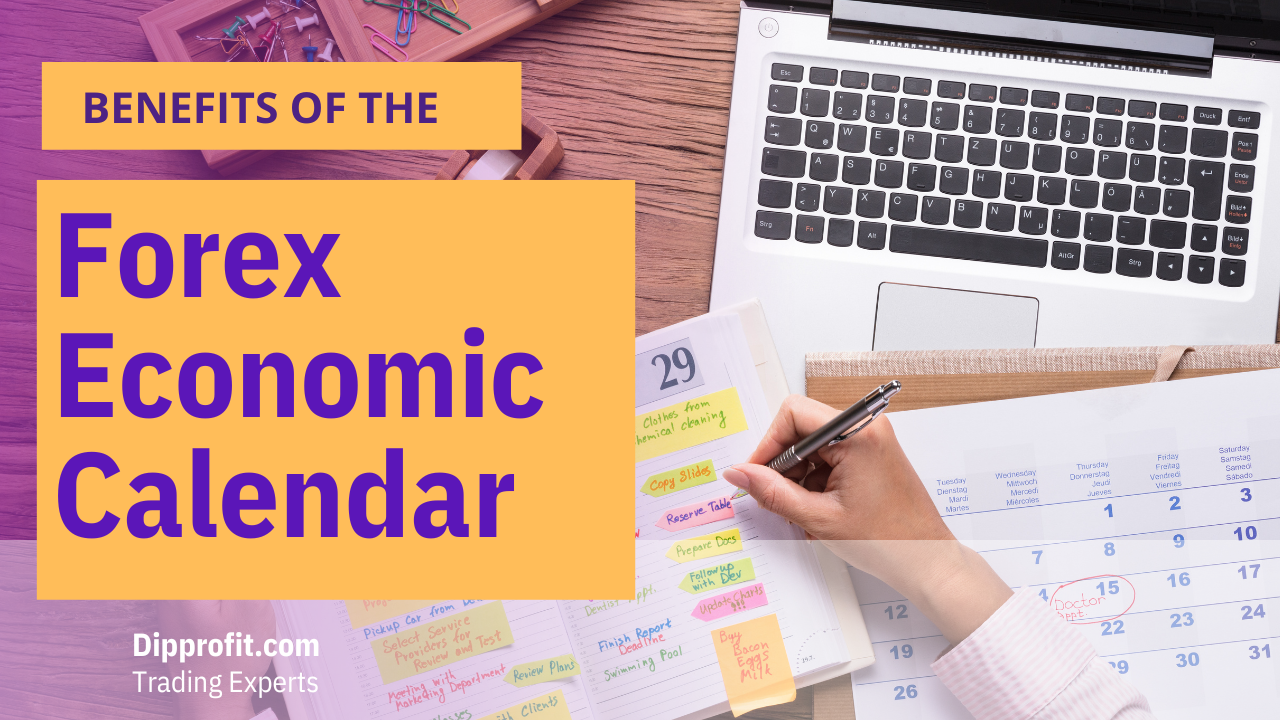 2 Key Benefits of the Forex Economic Calendar