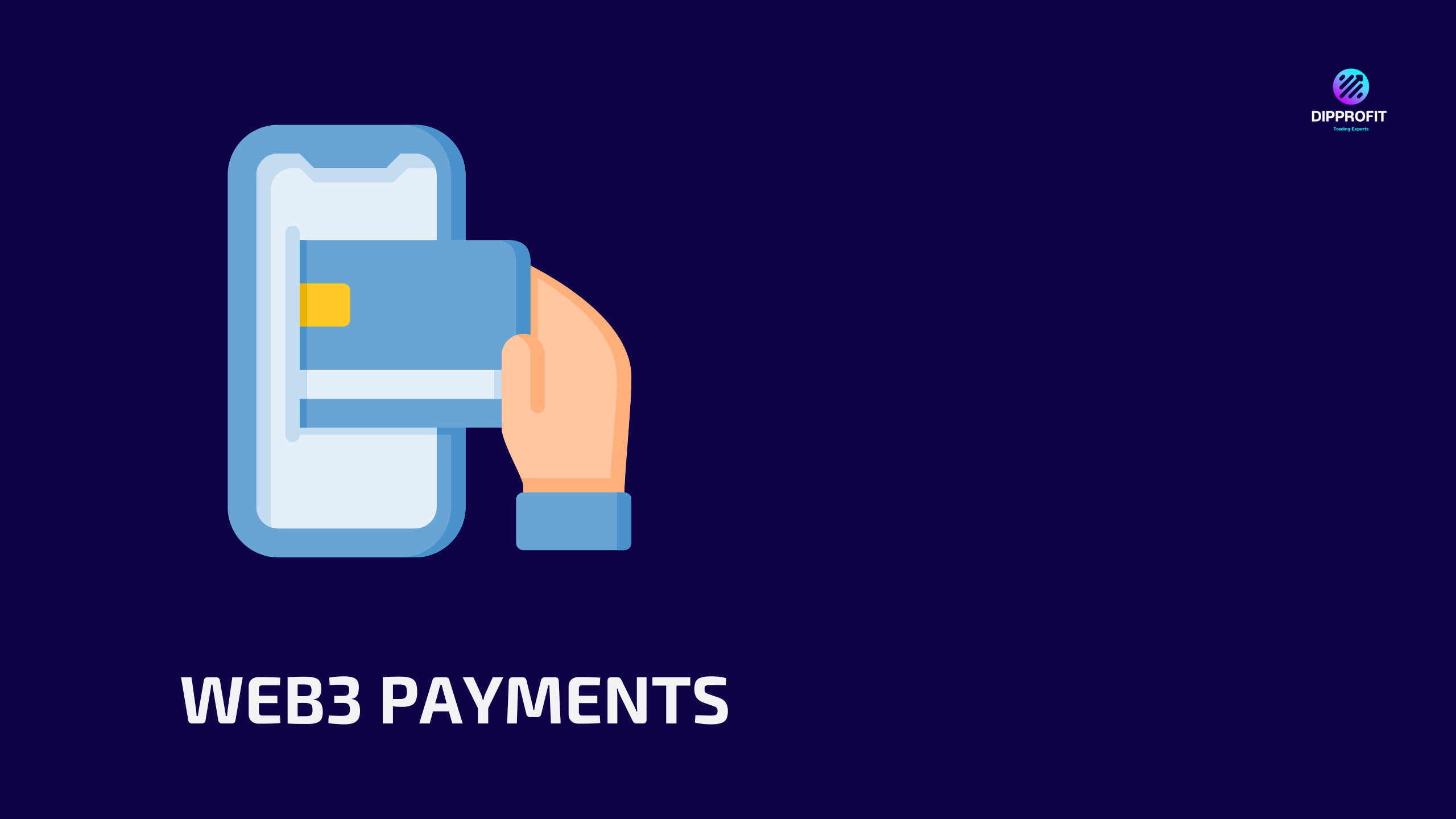 Web3 Payments: 6 Things You Need to know