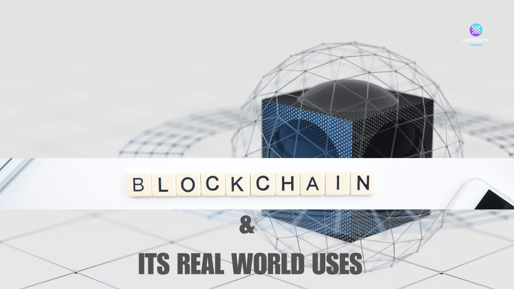 blockchain technology and real world uses