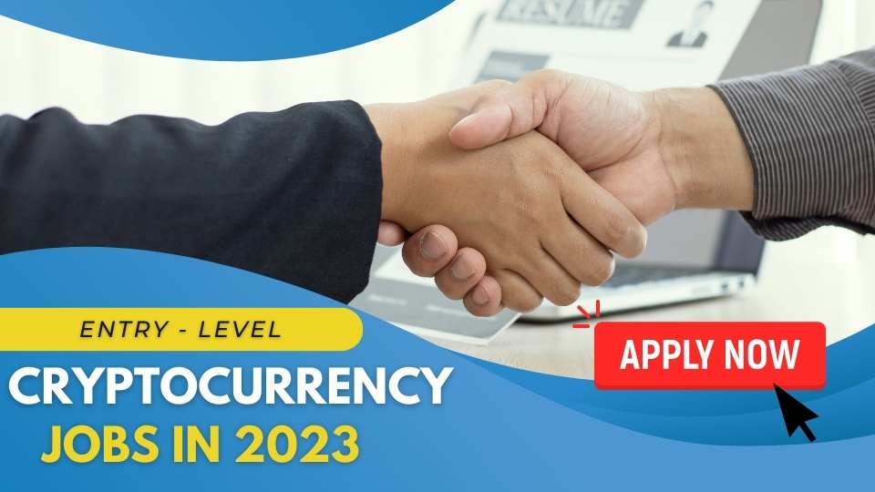 Best Entry Level Cryptocurrency Jobs in 2023