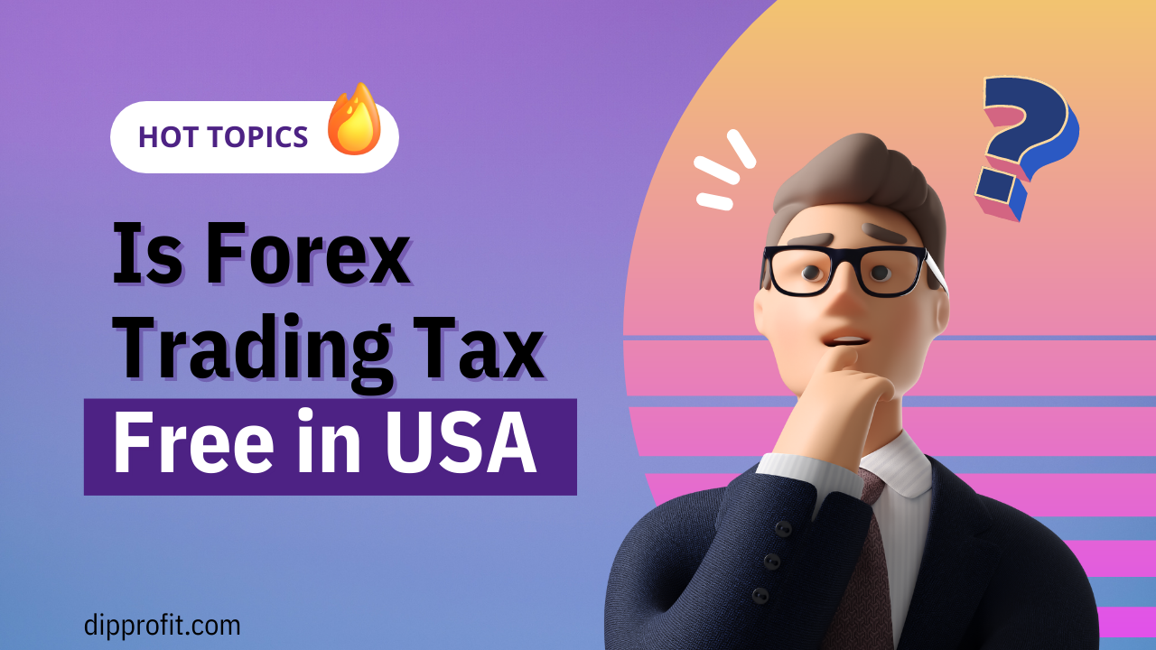 Is Forex Trading Tax Free in USA?