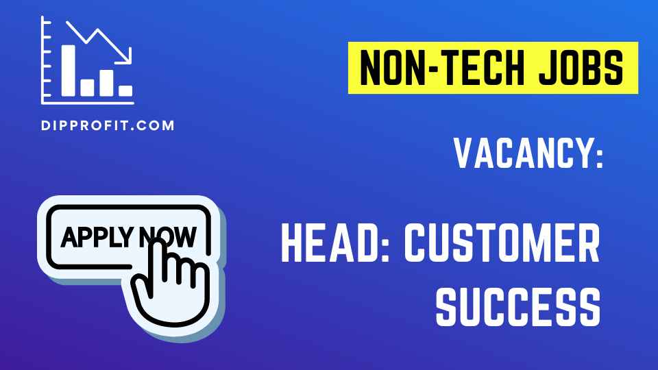 Non-Tech Jobs: Head of Customer Success