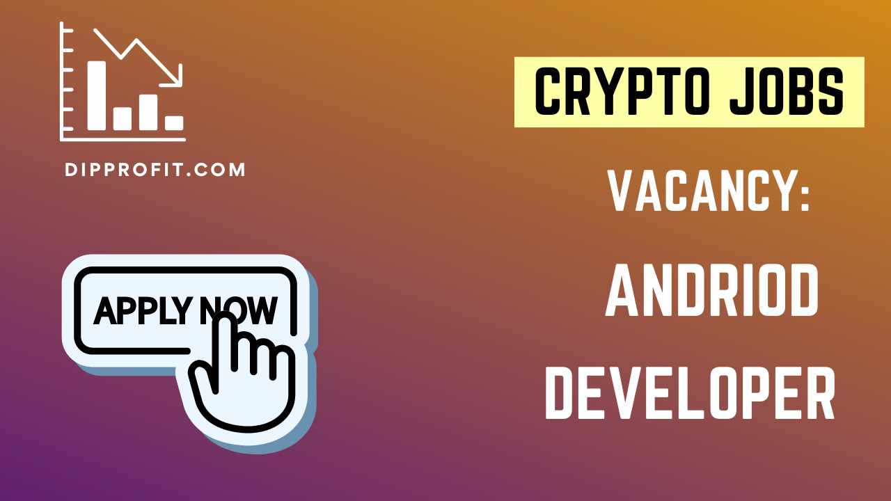 Crypto Jobs: Android Developer