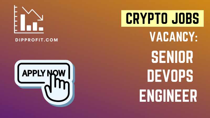 Crypto Jobs: Senior Devops Engineer