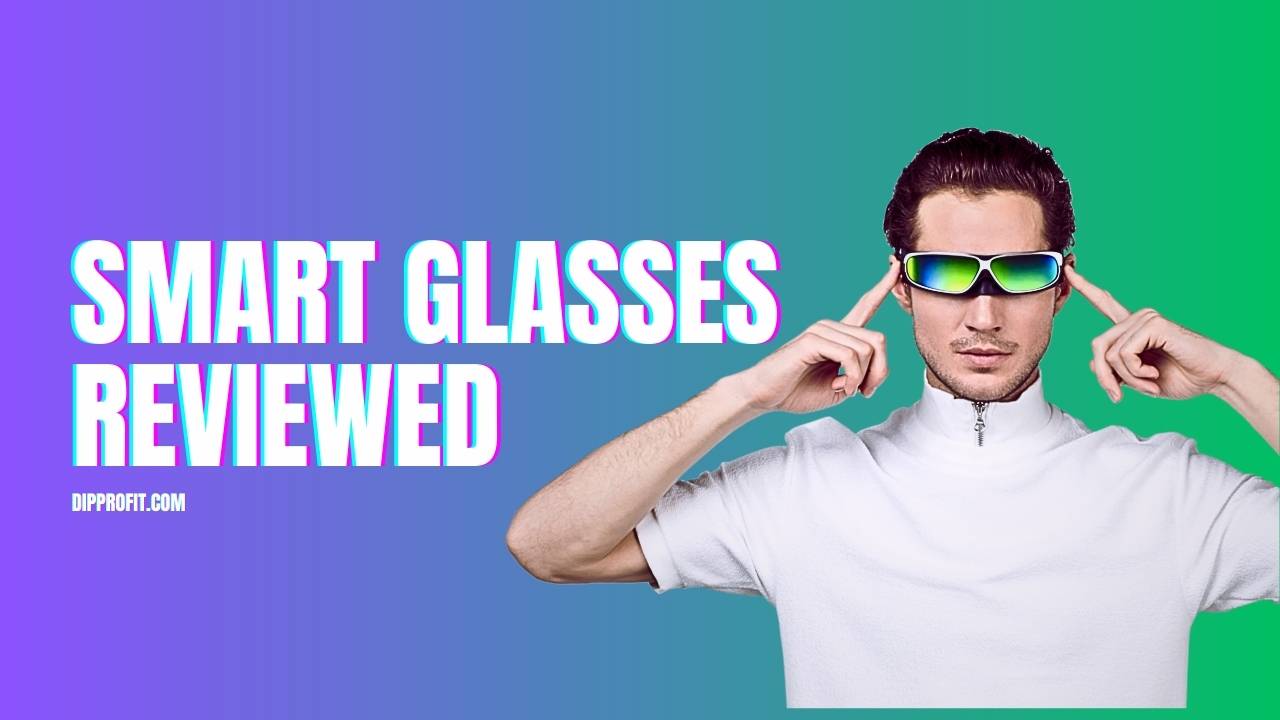 Smart Glasses: The Next Big Thing in Wearable Technology