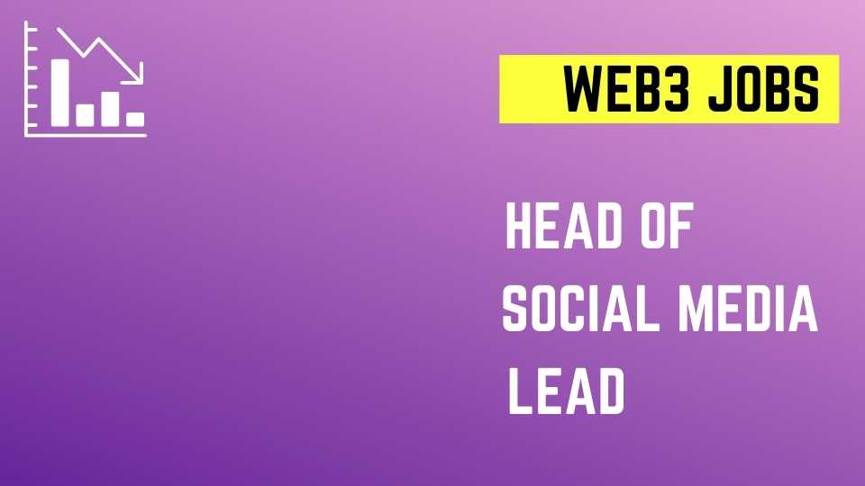 Web3 Jobs: Social Media Lead