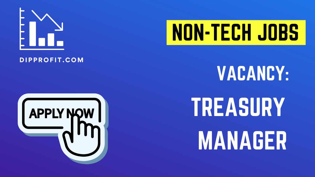 Non-Tech Jobs: Treasury Manager