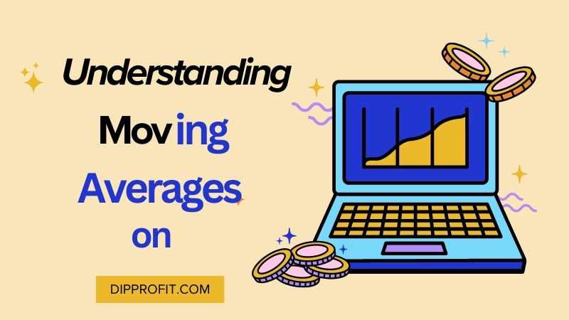 How to Use Moving Averages for Proper Price Analysis